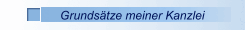 Grundsätze meiner Kanzlei